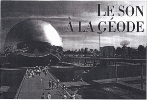 La Géode, Paris, parc de la Villette, Cabasse, Jupiter, Technophile Journal