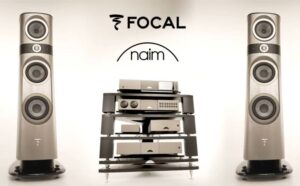 Focal&Naim, système audio édition spéciale 10ème anniversaire, Technophile Journal